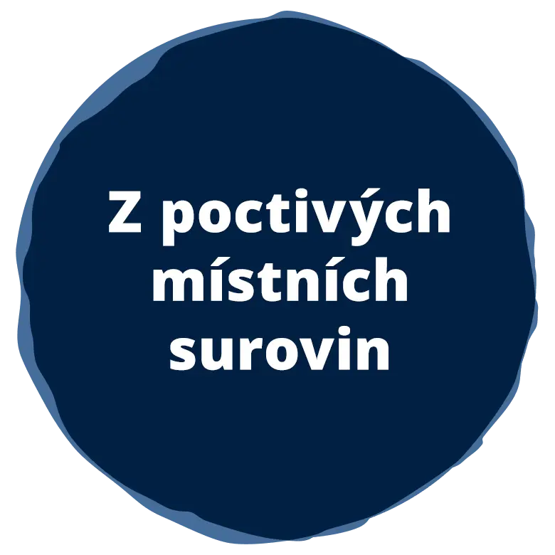 Z poctivých místních surovin